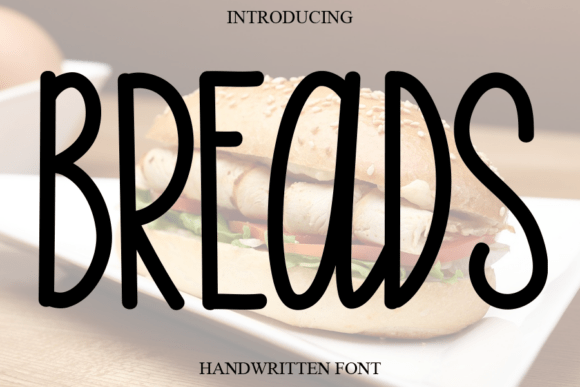 Breads: A Sweet and Cursive Handwritten Font for Joyful Design