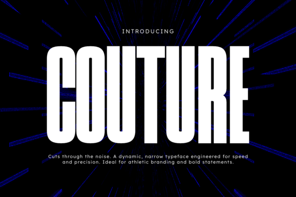 Couture: The Modern Sans Serif for Bold Statements