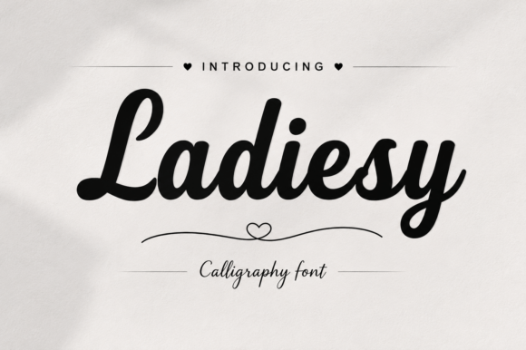 Ladiesy: The Script Font Balancing Elegance and Bold Confidence